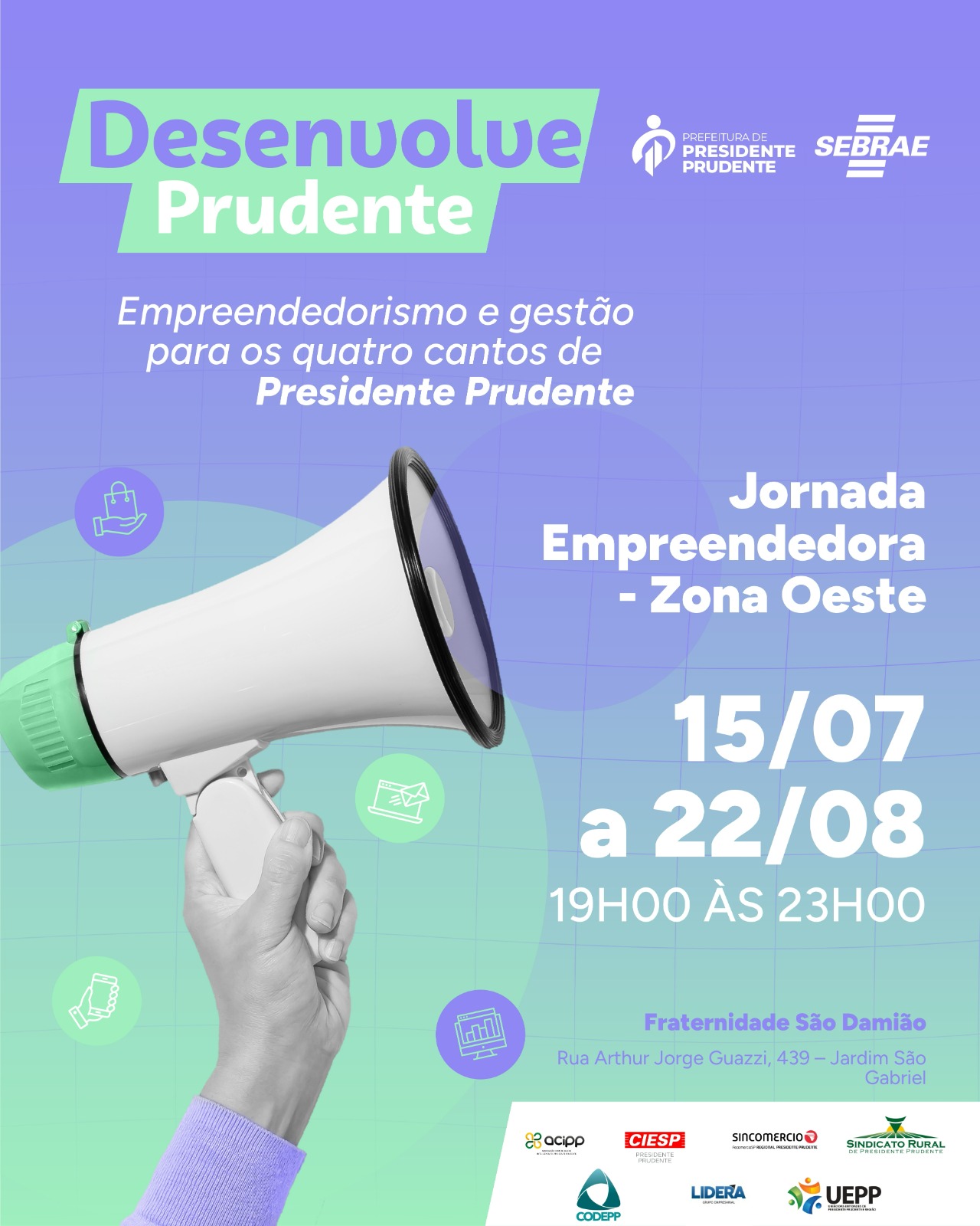 Imagem da notícia Programa Desenvolve Prudente Presidente Prudente é Mais Negócio!