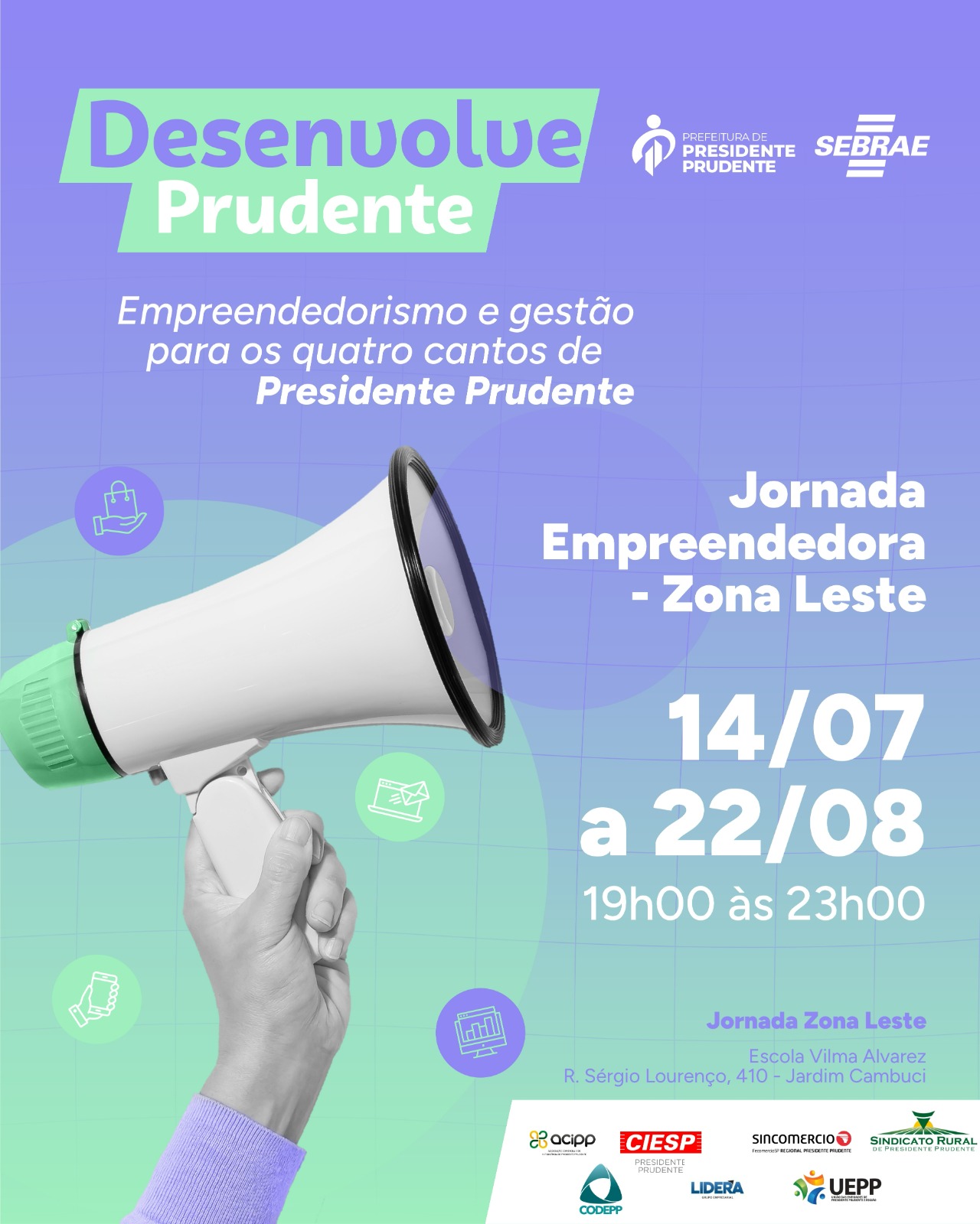 Imagem da notícia Programa Desenvolve Prudente Presidente Prudente é Mais Negócio!