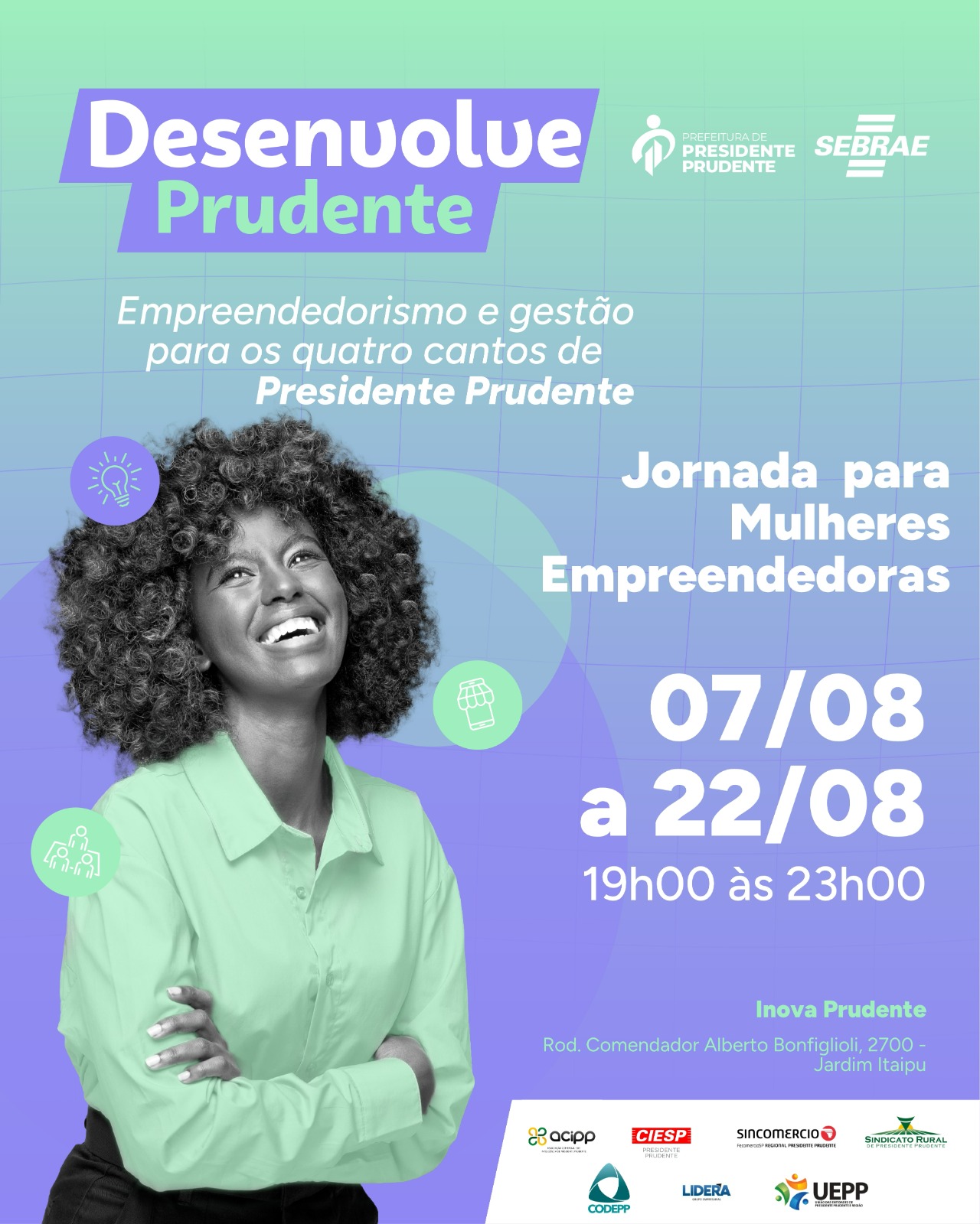 Imagem da notícia Programa Desenvolve Prudente Presidente Prudente é Mais Negócio!